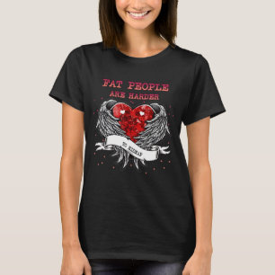 Camiseta Pessoas Gordas São Duros A Sarcásticas Sassassosas
