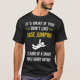 Camiseta Pessoas Inteligentes Fazem Salto de Base