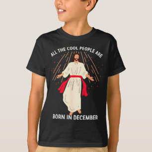 Camiseta Pessoas Legais Nasceram Em Dezembro Natal Cristão