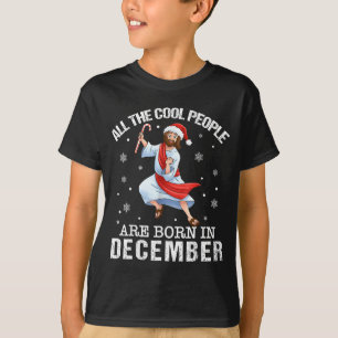 Camiseta Pessoas Legais Nasceram Em Dezembro Natal Cristão