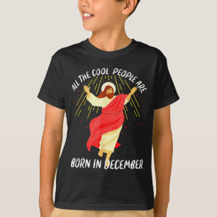 Camiseta Pessoas Legais Nasceram Em Dezembro Natal Cristão