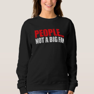 Camiseta Pessoas Não É Um Grande Fã Introduzindo A Cota Sar
