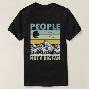 Camiseta Pessoas Não São Um Grande Hiker De Introdução Ao F