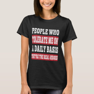 Camiseta Pessoas Que Me Toleram Diariamente Sarcástico