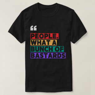 Camiseta "Pessoas. Que monte de idiotas." - Citação sarcást