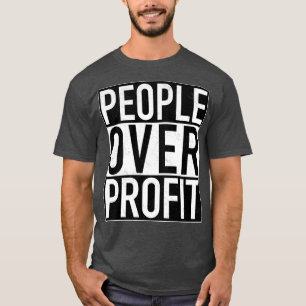 Camiseta Pessoas Sobre Lucro