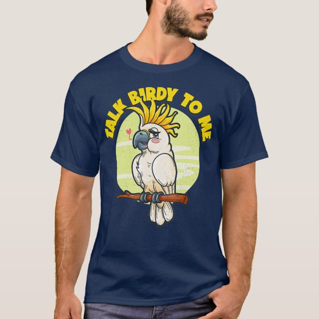 Camiseta Pet Bird White Cockatoo Engraçado Papagaio Fala Bi (Frente)