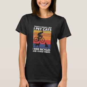 Camiseta Pet Cats Eu Passo Bicicletas E Conheço Coisas Ccl
