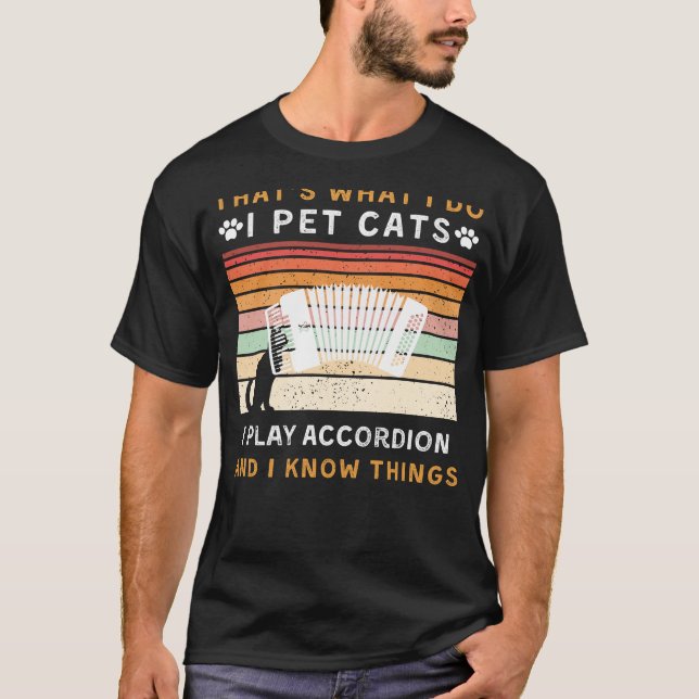 Camiseta Pet Cats, Toco Acordeão, e Sei Coisas Fu (Frente)