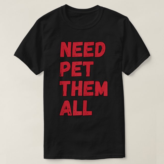 Camiseta Pet de Cão legal dizendo Passe todos eles  (Frente do Design)
