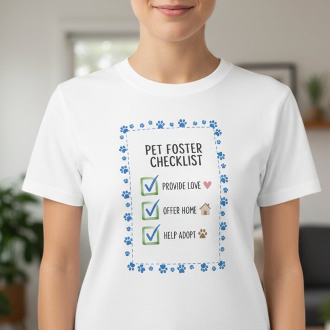 Camiseta Pet Foster Animal Rescue Volunteer (Heartwarming pet foster checklist tshirt)