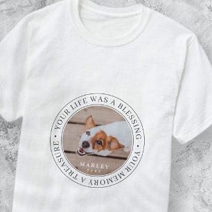 Camiseta Pet Memorial Your Life a Benessing Modern Photo