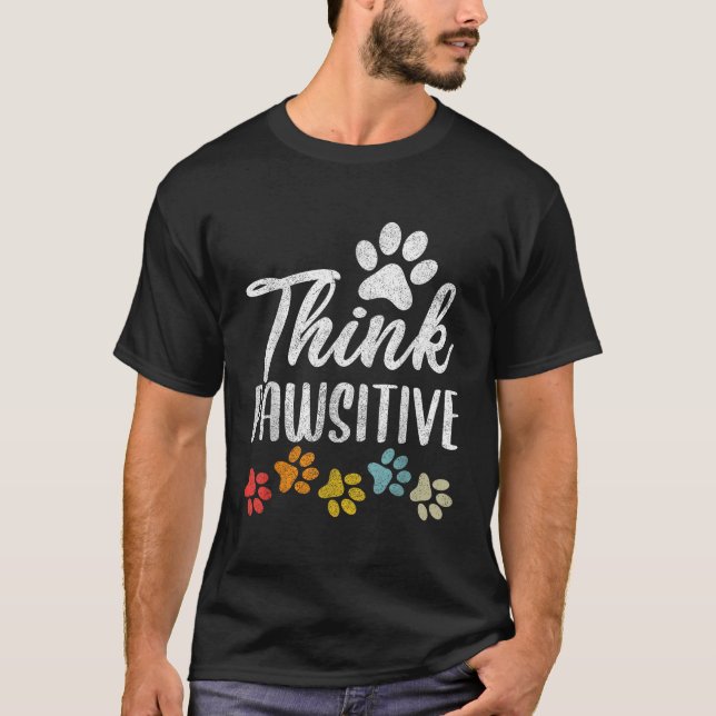 Camiseta Pet Owner Shirt Men As Mulheres Pensam Que Cão Paw (Frente)