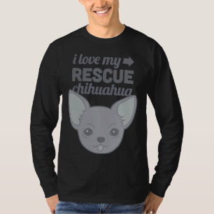 Camiseta Pet Rescut Chihuahua Shelter Dog Love