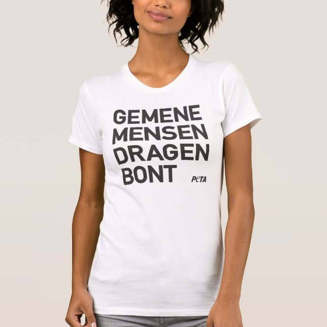 Camiseta PETA Gemene mensen dragen bont (Frente)