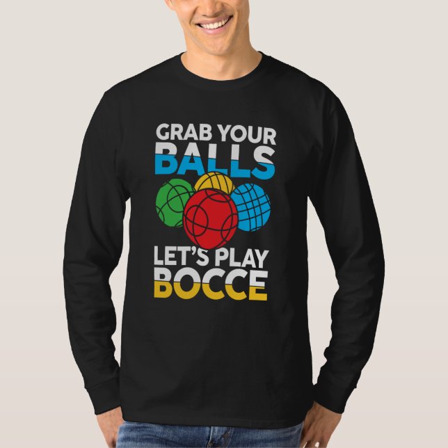 Camiseta Petanque Petanque Game Bocce Ball Boule for Bocce  (Frente)