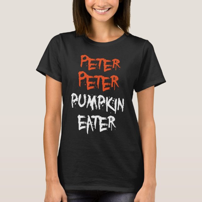 Camiseta Peter Pumpkin Eater for Men Women and Kids Hallowe (Frente)