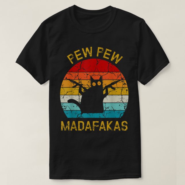 Camiseta Pew Madafakas Pew Guns Negros Engraçados Gatos Neg (Frente do Design)