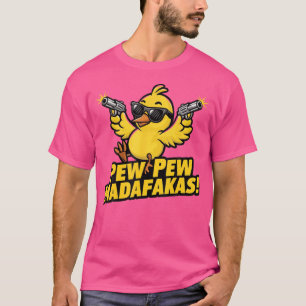 Camiseta Pew Madafakas Pew Pintinho Com Armas Para Entusias