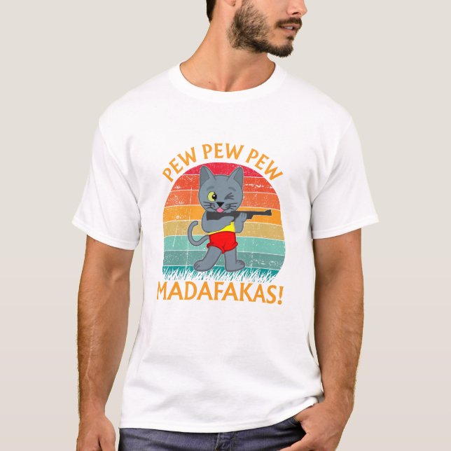 CAMISETA PEW PEW MADAFAKAS! (Frente)