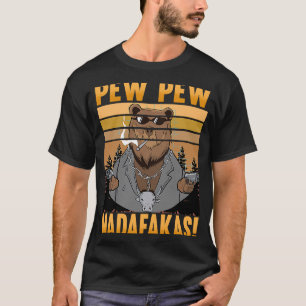 Camiseta Pew Pew Madafakas Bear Urso Louco