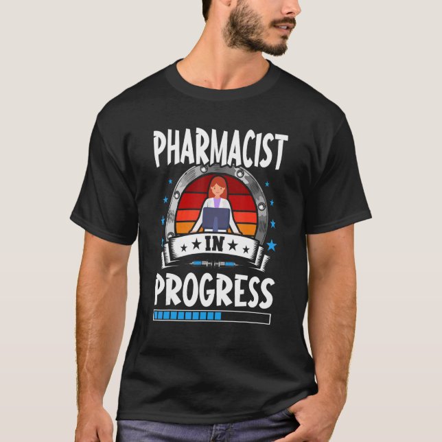 Camiseta Pharmacist In Progress Trainee Student (Frente)