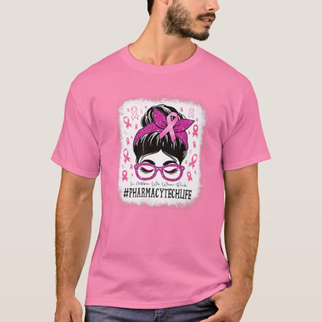 Camiseta Pharmacy Tech Em Outubro Vestimos Mulheres Rosa (Frente)