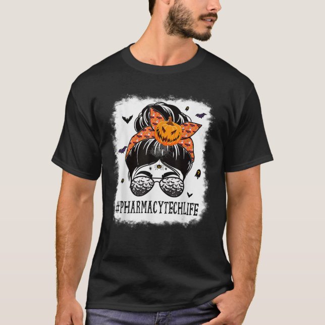 Camiseta Pharmacy Tech Messy Bun Spooky Pumpkin Halloween C (Frente)