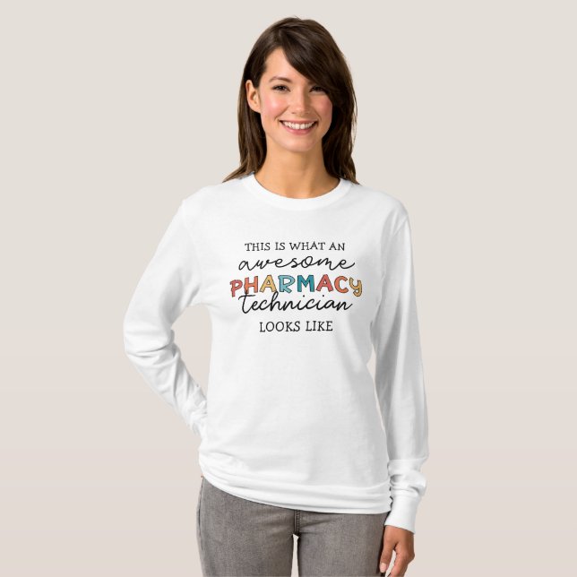 Camiseta Pharmacy Technician Awesmanutenção Pharmacy Tech E (Frente Completa)