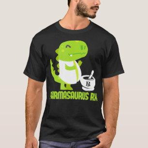 Camiseta Pharmasaurus RX Faramacist Pharmacy Tech Cute Din