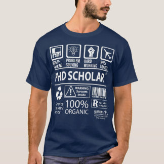 Camiseta Phd Scholar Multitasking Job Gift Item