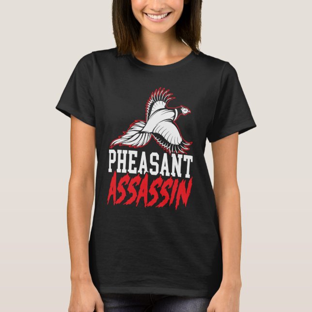 Camiseta Pheasant Hunter Pheasant Hunting Bird Hunt  3 (Frente)