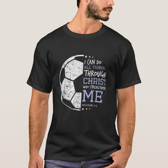 Camiseta Philippians 4 13 Eu Posso Fazer Tudo, Christian So (Frente)