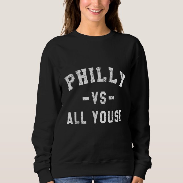 Camiseta Philly Vs All Youse Funny Philadelphia Slang (Frente)