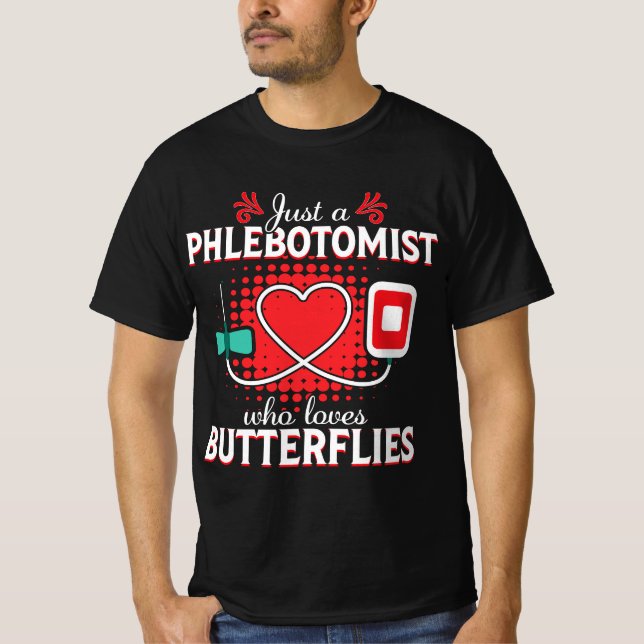 Camiseta Phlebotomis Butterfly Needle Funny Phlebotomy Gift (Frente)