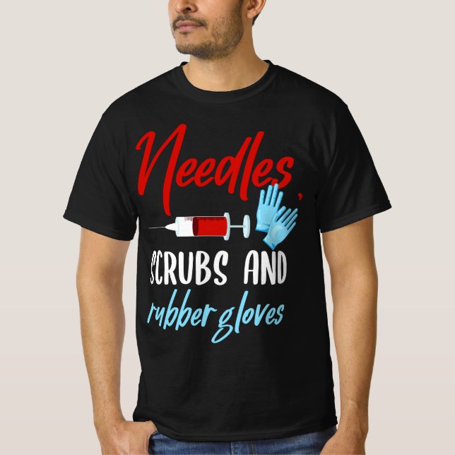Camiseta Phlebotomis Funny Needles Gloves Phlebotomy Gift  (Frente)