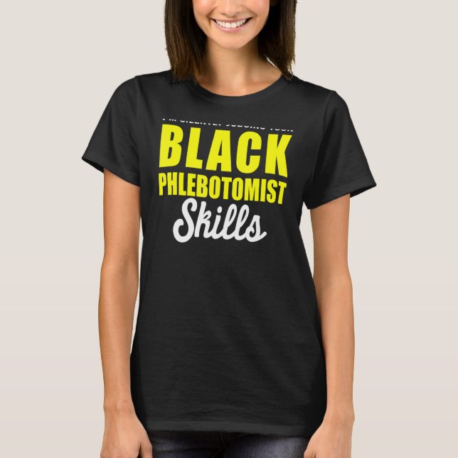 Camiseta Phlebotomist Phlebotomy Technician 2 (Frente)
