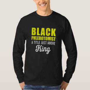 Camiseta Phlebotomist Phlebotomy Technician 37