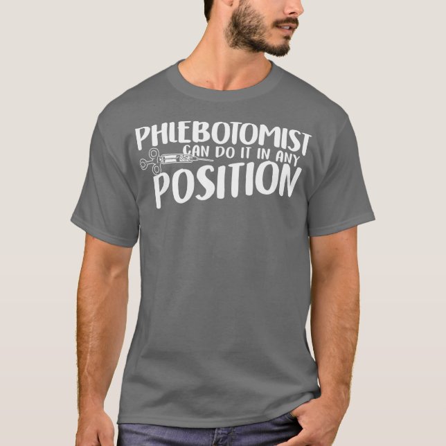 Camiseta Phlebotomist Position Phlebotomy Technician (Frente)