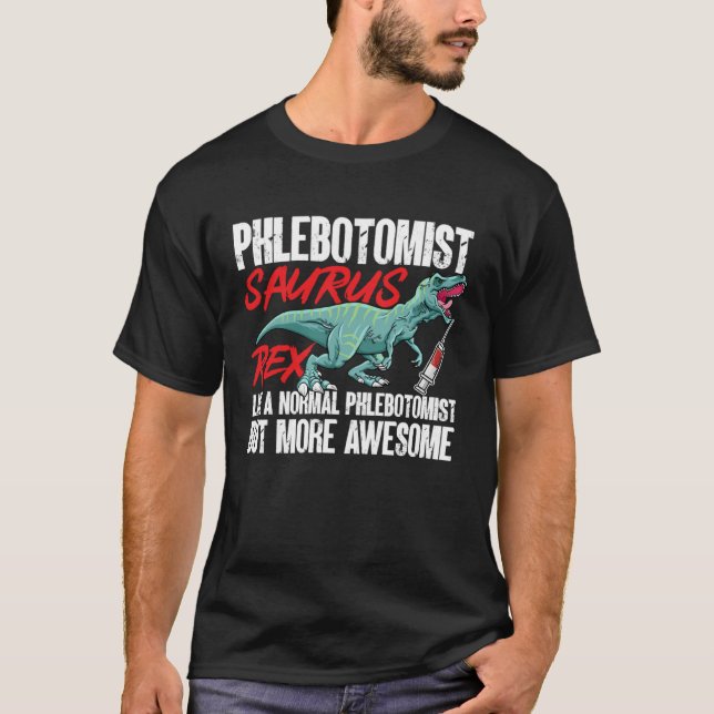 Camiseta Phlebotomist Saurus Rex Dinosaur Phlebotomy Tech T (Frente)