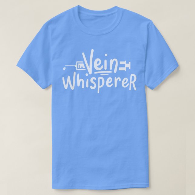 Camiseta Phlebotomist Vein Whisperer Phlebotomist Phlebotom (Frente do Design)