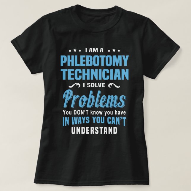 Camiseta Phlebotomy Technician (Frente do Design)