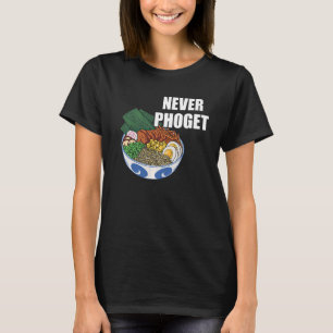 Camiseta Pho Bowl Nunca Pho Comida Vietnamita Sopa De Pho A