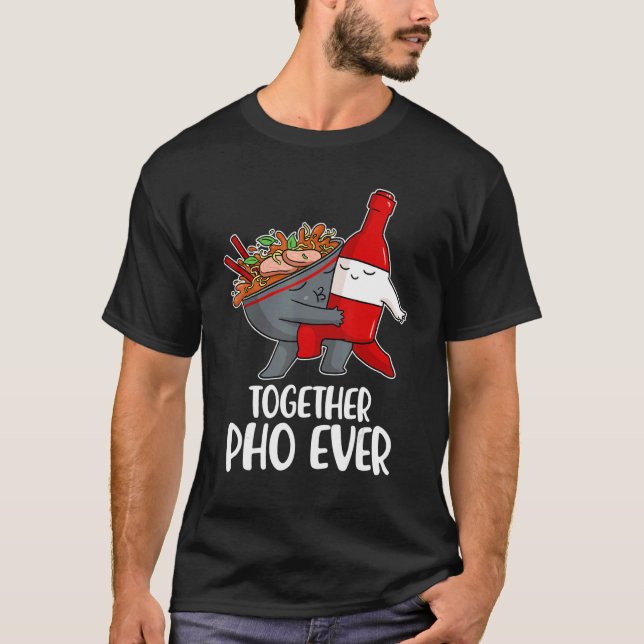 Camiseta Pho Ever 1 (Frente)