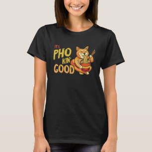Camiseta Pho Good Fox Comida Asiática Tigela de Pho Sopa de