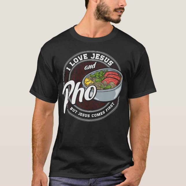 Camiseta Pho Lover Ama Pho Religião Cristã Fé Jesus (Frente)
