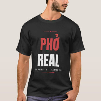 Camiseta Pho Real — Presente engraçado para amantes de sopa