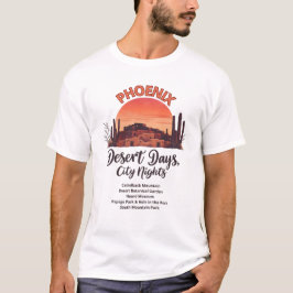 Camiseta Phoenix "Desert Days, City Nights"