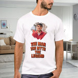 Camiseta Photo man myth legend name fun<br><div class="desc">For a white/light colored t-shirt. Personalize and add your own photo of the man.  Text: The Man,  The Myth,  The Legend. Photo frame as a brush stroke</div>
