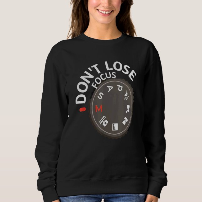 Camiseta Photography For Men Women Never Lose Focus Photogr (Frente)